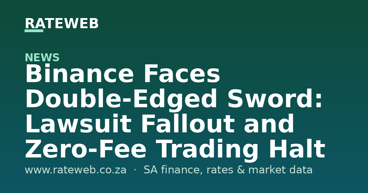Binance Faces Double-Edged Sword: Lawsuit Fallout and Zero-Fee Trading Halt Cause 16% Market Share Plunge
