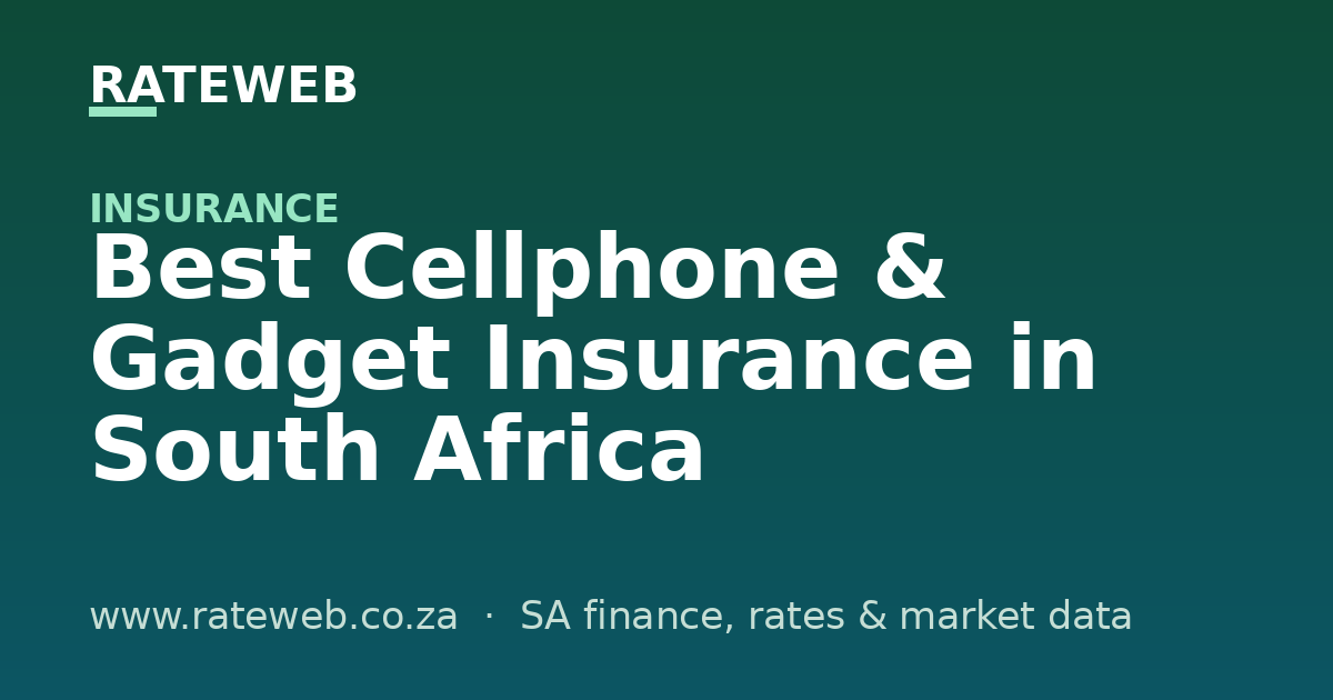 Best Cellphone & Gadget Insurance in South Africa