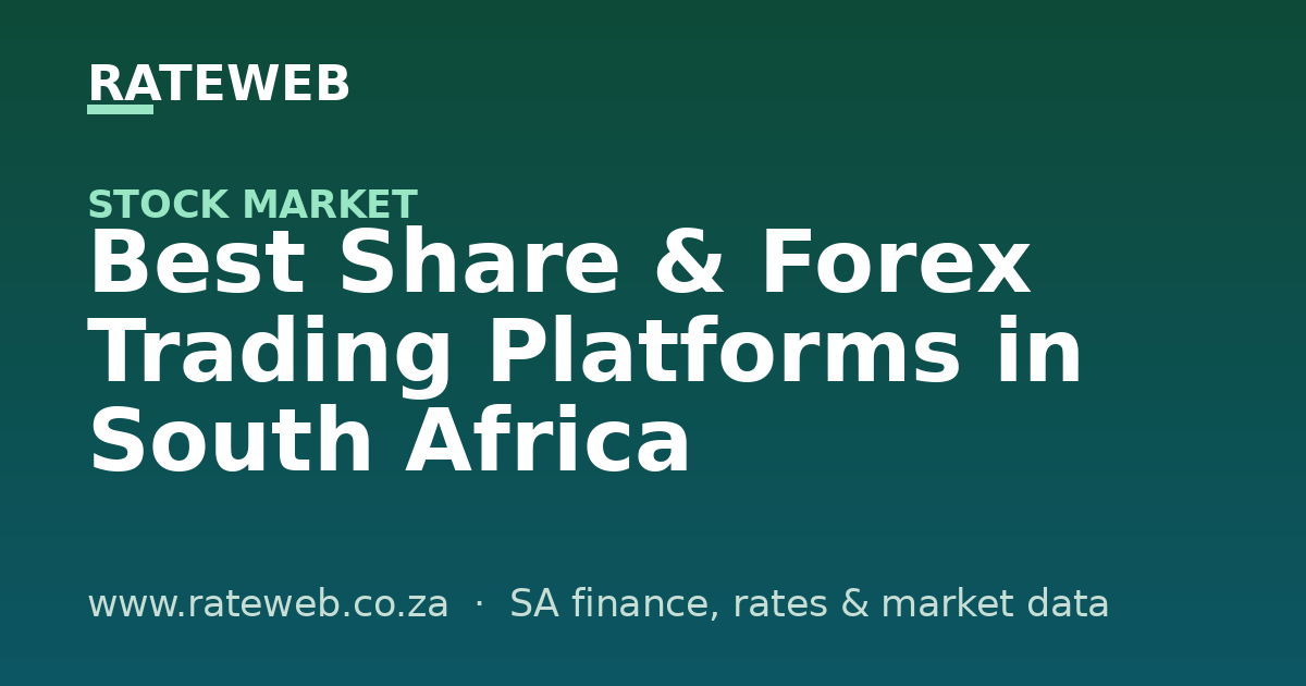 Best Share & Forex Trading Platforms in South Africa