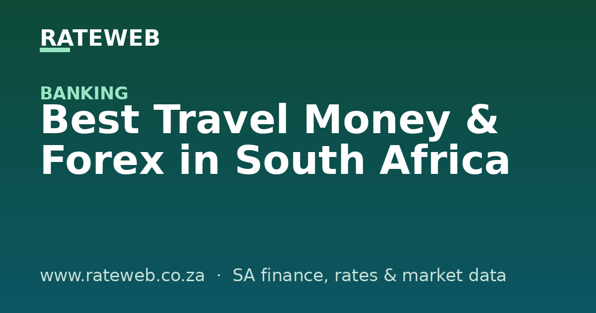 Best Travel Money & Forex in South Africa