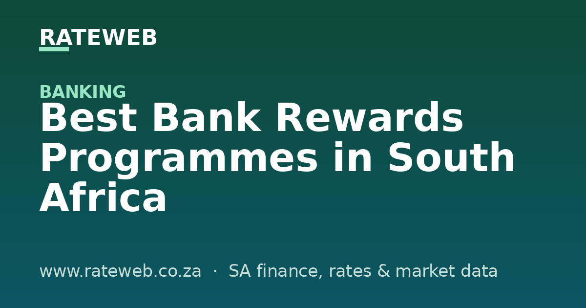 Best Bank Rewards Programmes in South Africa