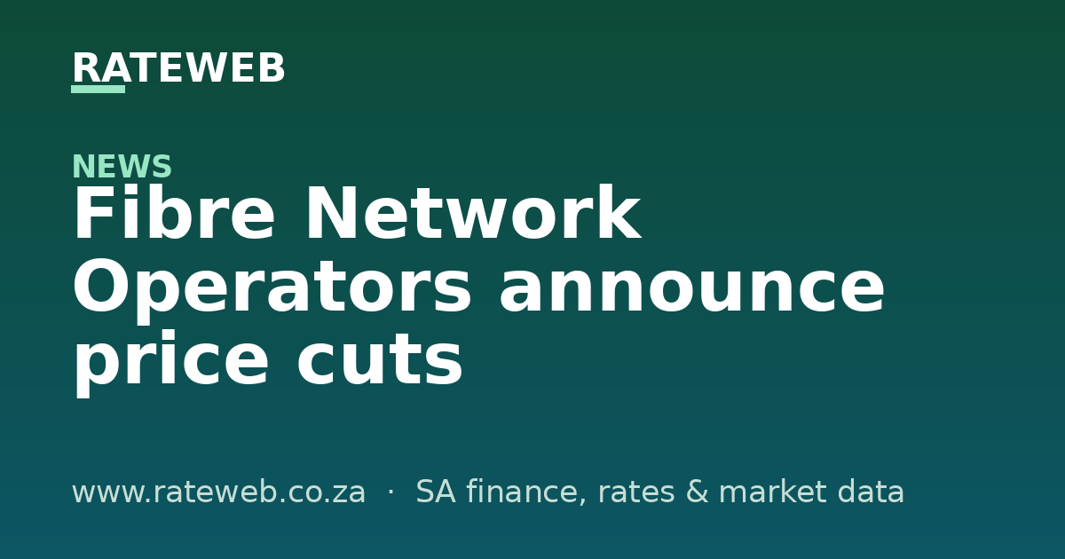 Fibre Network Operators announce price cuts